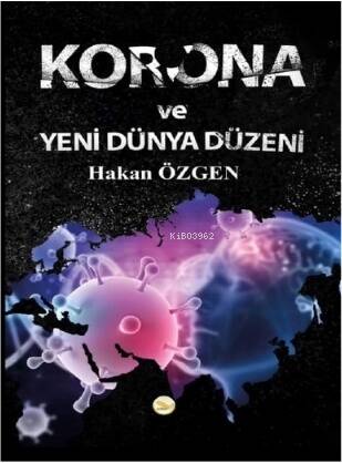 Korona Ve Yeni Dünya - 1