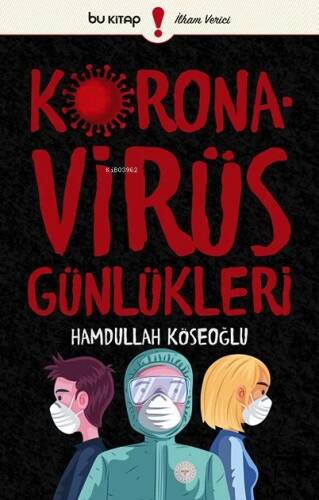 Koronavirüs Günlükleri - 1