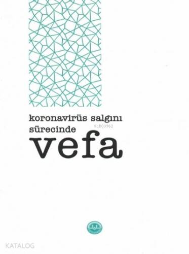 Koronavirüs Salgını Sürecinde Vefa - 1