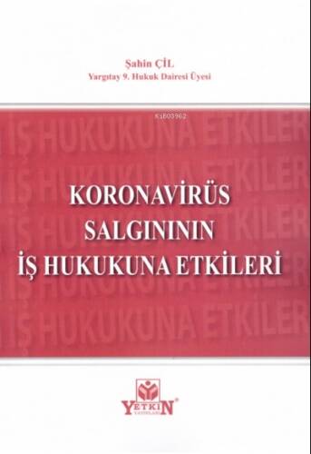 Koronavirüs Salgınının İş Hukukuna Etkileri - 1