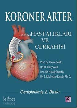 Koroner Arter Hastalıkları ve Cerrahisi - 1