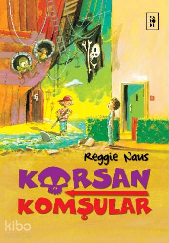 Korsan Komşular 1. Kitap - Korsan Komşular - 1