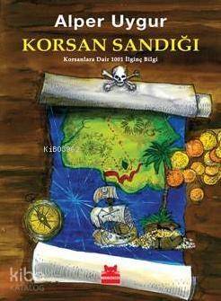 Korsan Sandığı; Korsanlara Dair 1001 İlginç Bilgi - 1