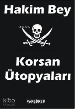 Korsan Ütopyaları - 1