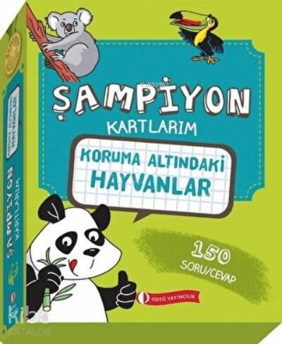 Koruma Altındaki Hayvanlar - Şampiyon Kartlarım 150 Soru/Cevap - 1