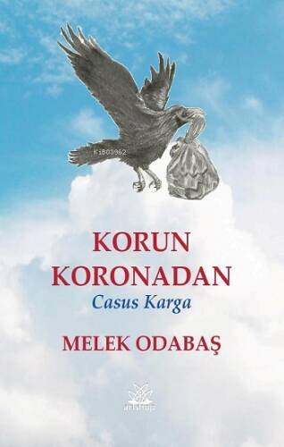 Korun Koronadan ;Casus Karga - 1