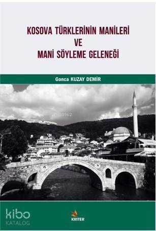 Kosava Türklerinin Manileri ve Mani Söyleme Geleneği - 1