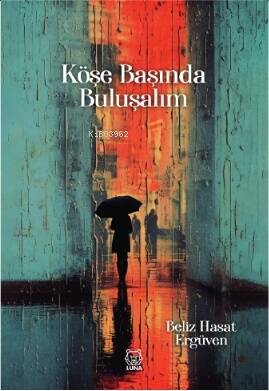 Köşe Başında Buluşalım - 1