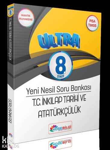 Köşebilgi Yayınları 8. Sınıf T.C. İnkılap Tarihi ve Atatürkçülük Ultra Yeni Nesil Soru Bankası Köşebilgi - 1