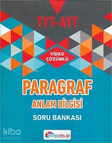 Köşebilgi Yayınları TYT AYT Paragraf Anlam Bilgisi Soru Bankası Köşebilgi - 1