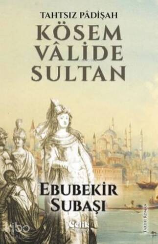 Kösem Valide Sultan; Tahtsız Padişah - 1