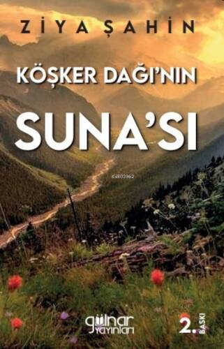 Köşker Dağı'nın Suna'sı - 1