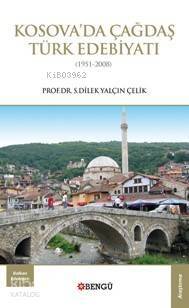 Kosova'da Çağdaş Türk Edebiyatı; 1951-2008 - 1