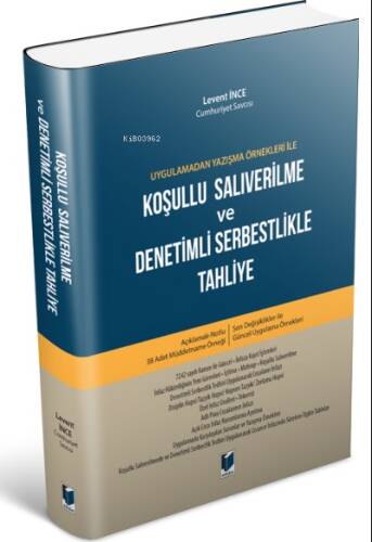 Koşullu Salıverilme ve Denetimli Serbestlikle Tahliye - 1