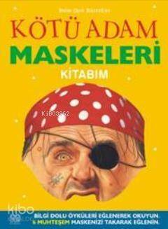 Kötü Adam Maskeleri Kitabım - 1