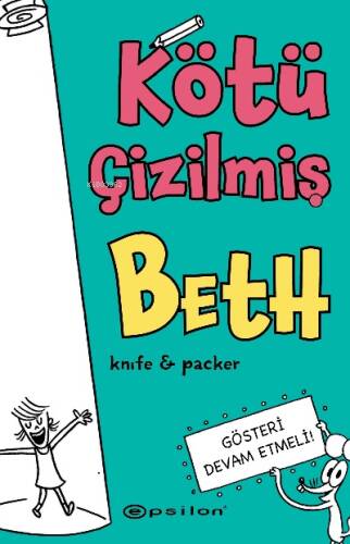 Kötü Çizilmiş Beth 2 ;Gösteri Devam Etmeli - 1