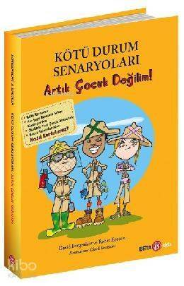 Kötü Durum Senaryoları - Artık Çocuk Değilim! - 1