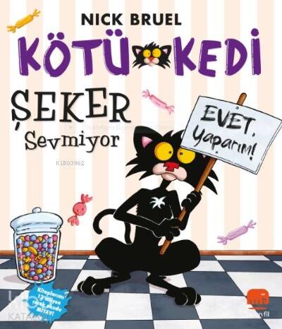 Kötü Kedi Şeker Sevmiyor - 1