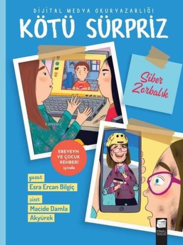 Kötü Sürpriz - Siber Zorbalık - 1