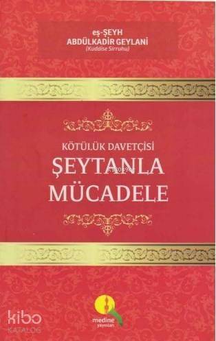 Kötülük Davetçisi Şeytanla Mücadele - 1