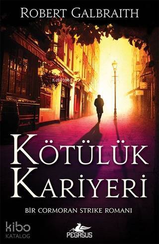 Kötülük Kariyeri - Cormoran Strike 3; Bir Cormoran Strike Romanı - 1