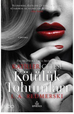 Kötülük Tohumları - Katiller Çetesi - 1