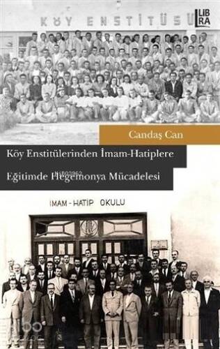 Köy Enstitülerinden İmam-Hatiplere Eğitimde Hegemonya Mücadelesi - 1