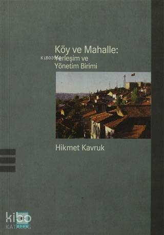 Köy ve Mahalle : Yerleşim ve Yönetim Birimi - 1