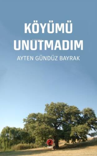 Köyümü Unutmadım - 1