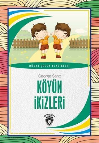 Köyün İkizleri; Dünya Çocuk Klasikleri - 1