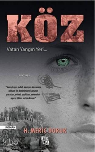 Köz; Vatan Yangın Yeri - 1