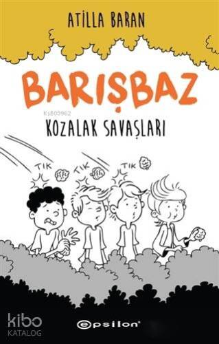 Kozalak Savaşları - Barışbaz 1 - 1