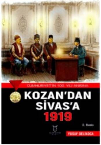 Kozan'dan Sivas'a 1919 - 1