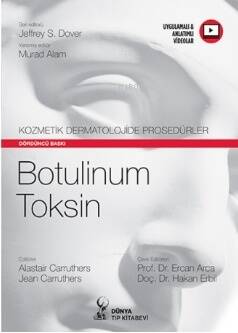 Kozmetik Dermatolojide Presedürler:Botulinum Toksin - 1