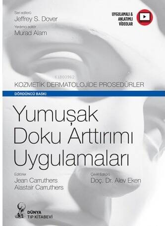 Kozmetik Dermatolojide Presedürler:Yumuşak Doku Arttırım Uygulamaları - 1