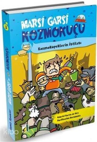 Kozmoköpeklerin İstilası - Marsi Garsi İle Kozmokuçu 3 - 1