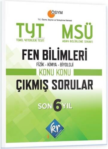 KR Akademi TYT MSÜ Fen Bilimleri Son 6 Yıl Konu Konu Çıkmış Sorular - 1