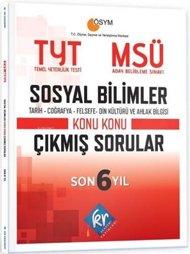 KR Akademi TYT MSÜ Sosyal Bilimler Son 6 Yıl Konu Konu Çıkmış Sorular - 1