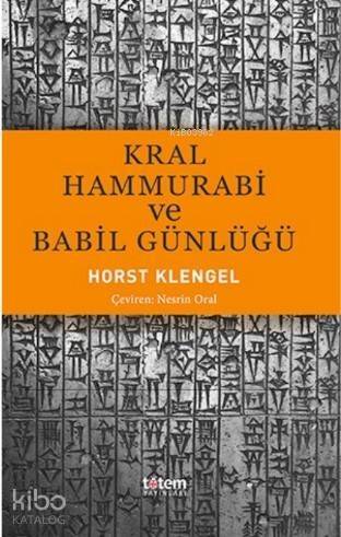 Kral Hamurabi ve Babil Günlüğü - 1