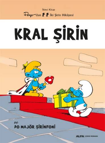 Kral Şirin;ve Do Majör Şirinfoni - 1