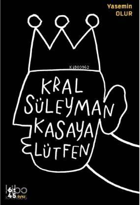 Kral Süleyman Kasaya Lütfen - 1