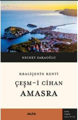 Kraliçenin Kenti Çeşm-i Cihan Amasra - 1