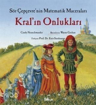 Kral'ın Onlukları; Sör Çepçevre'nin Matematik Maceraları - 1