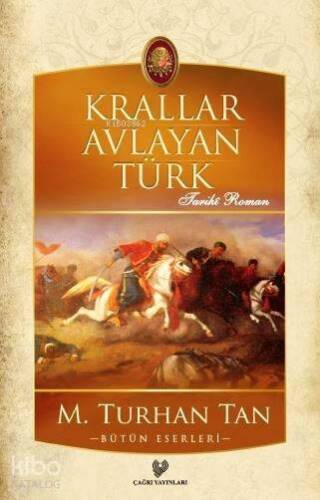 Krallar Avlayan Türk - 1