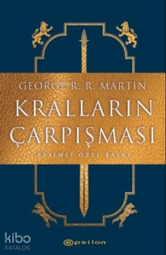 Kralların Çarpışması ;Resimli Özel Baskı - 1