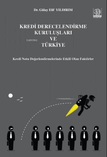 Kredi Derecelendirme Kuruluşları ve Türkiye - 1