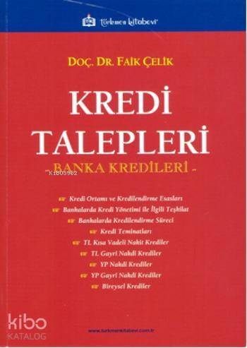 Kredi Talepleri; Banka Kredileri - 1