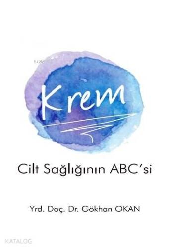 Krem - Cilt Sağlığının ABC'si - 1