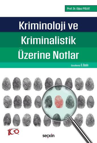 Kriminoloji ve Kriminalistik Üzerine Notlar - 1