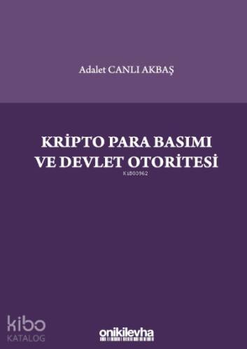 Kripto Para Basımı ve Devlet Otoritesi - 1